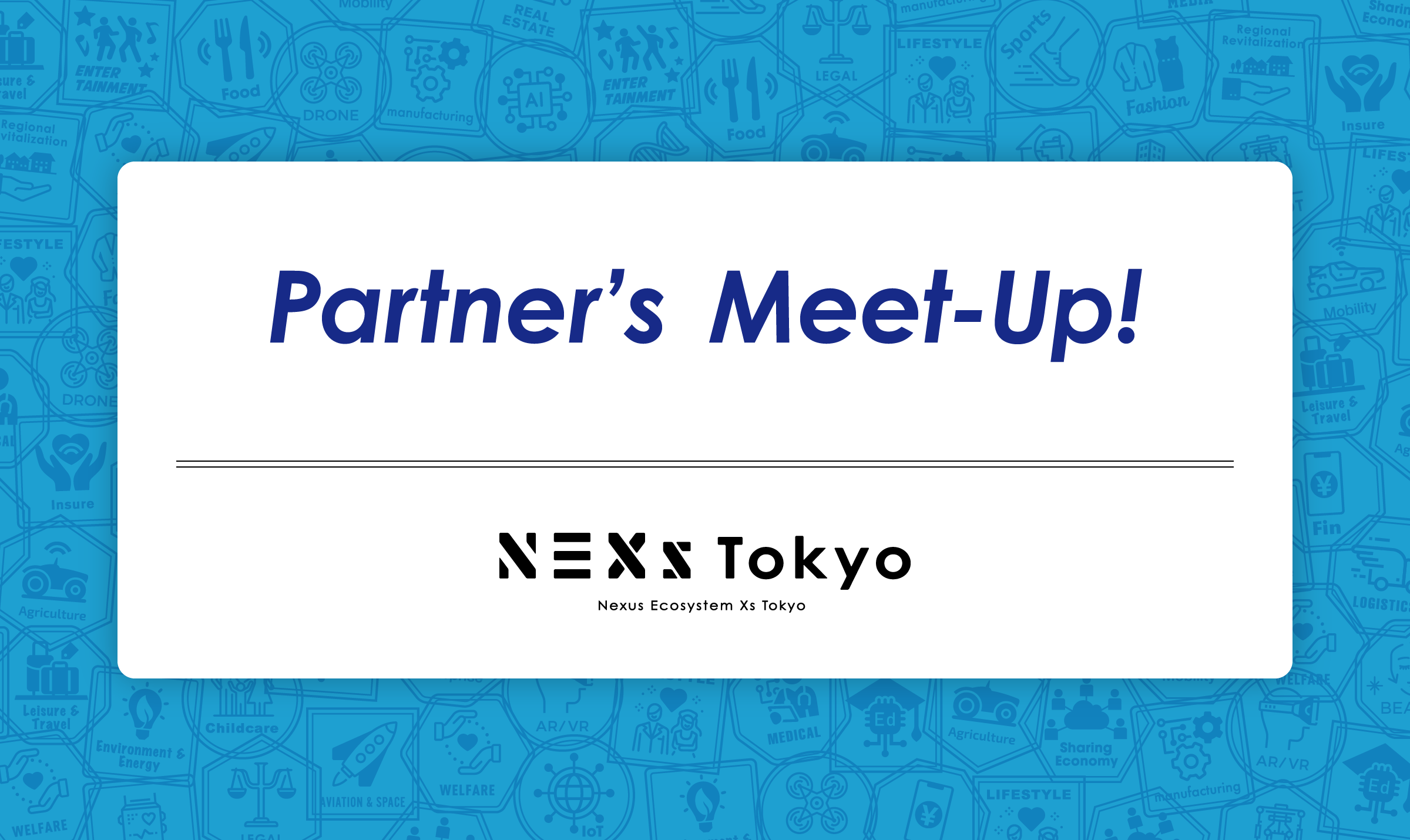 Partner Meet-Up! Vol.5 「あなぶきグループ」